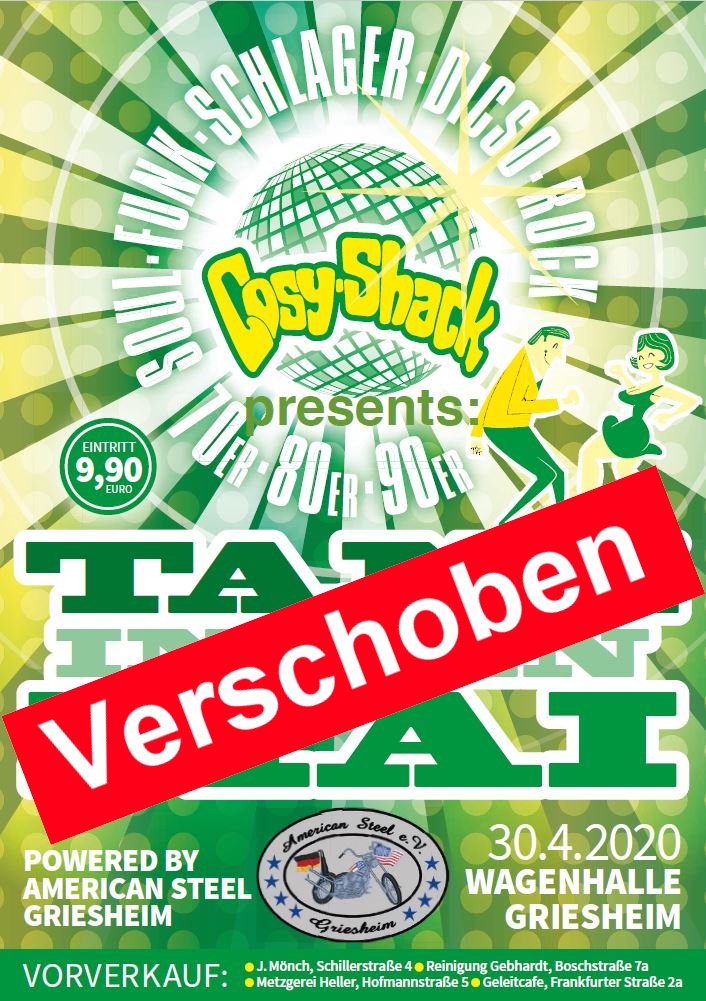 Cosy-Shack präsentiert: Tanz in den Mai 2020 in der Wagenhalle Griesheim